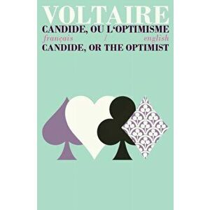 Candide ou l'Optimisme/Candide: Or, the Optimist, Paperback - Natasha Voltaire imagine
