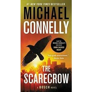 The Scarecrow, Hardcover - Michael Connelly imagine