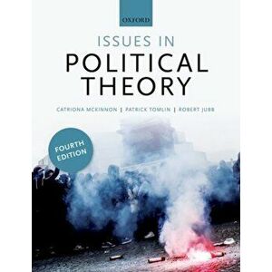 Issues in Political Theory, Paperback - Patrick Tomlin imagine