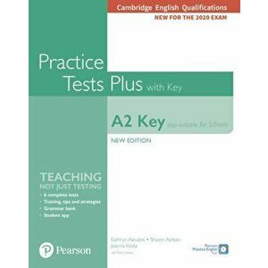 Cambridge English Qualifications: A2 Key (Also suitable for Schools) New Edition Practice Tests Plus Student's Book with key, Paperback - Rosemary Ara imagine