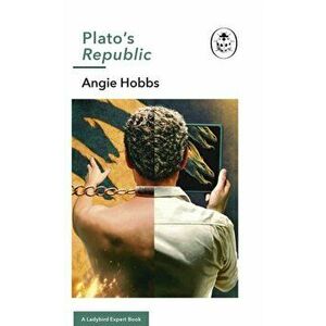 Plato's Republic. A Ladybird Expert Book, Hardback - Angie Hobbs imagine