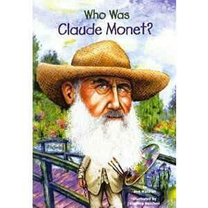 Who Was Claude Monet? - Ann Waldron imagine