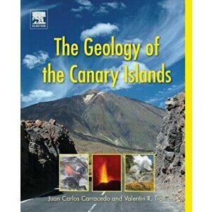 Geology of the Canary Islands, Paperback - Juan Carlos Carracedo imagine