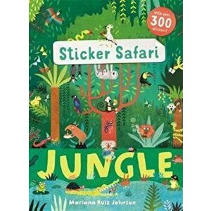 Sticker Safari: Jungle, Paperback - Ruth Symons imagine