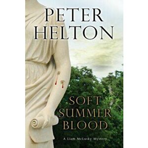 Soft Summer Blood, Hardback - Peter Helton imagine