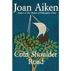 Cold Shoulder Road, Paperback - Joan Aiken imagine