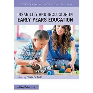 Disability and Inclusion in Early Years Education, Paperback - *** imagine