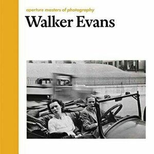 Walker Evans: Aperture Masters of Photography, Hardcover - Walker Evans imagine