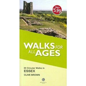 Walks for All Ages Essex, Paperback - Clive Brown imagine
