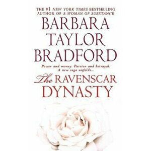 Ravenscar Dynasty, Paperback - Barbara Taylor Bradford imagine