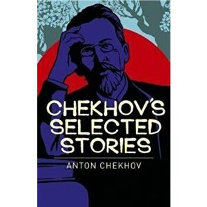 Chekhov'S Selected Stories, Paperback - Anton Chekhov imagine