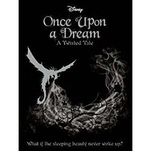 SLEEPING BEAUTY: Once Upon a Dream, Paperback - *** imagine