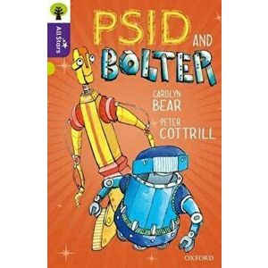 Oxford Reading Tree All Stars: Oxford Level 11 Psid and Bolter. Level 11, Paperback - Alison Sage imagine