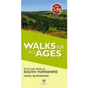 Walks for All Ages South Yorkshire, Paperback - Carol Burkinshaw imagine