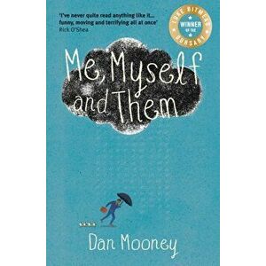 Me, Myself and Them, Paperback - Dan Mooney imagine