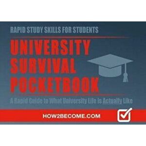 University Survival Pocketbook: A Rapid Guide to What University Life is Actually Like, Paperback - *** imagine
