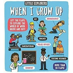 Little Explorers: When I Grow Up, Hardback - Dynamo Ltd. imagine