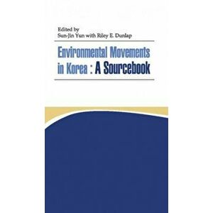 Environmental Movements In Korea. A Sourcebook, Paperback - *** imagine
