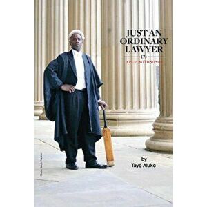 Just an Ordinary Lawyer, Paperback - Tayo Aluko imagine