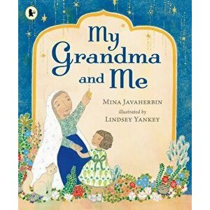 My Grandma and Me, Paperback - Mina Javaherbin imagine