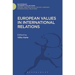 European Values in International Relations, Hardback - *** imagine