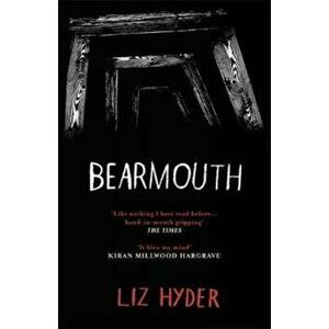 Bearmouth, Paperback - Liz Hyder imagine