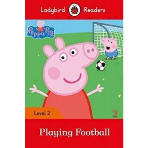 Peppa Pig: Playing Football- Ladybird Readers Level 2, Paperback - *** imagine