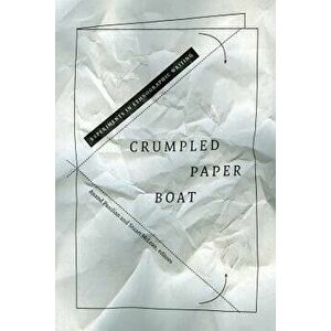 Crumpled Paper Boat. Experiments in Ethnographic Writing, Paperback - *** imagine