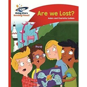 Reading Planet - Are we Lost? - Red B: Comet Street Kids, Paperback - Charlotte Guillain imagine