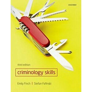 Criminology Skills, Paperback - Stefan Fafinski imagine