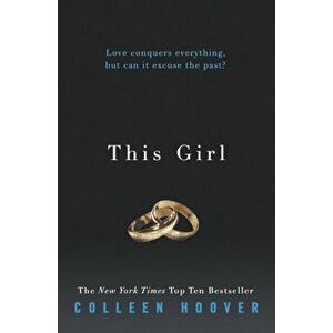 This Girl, Paperback - Colleen Hoover imagine