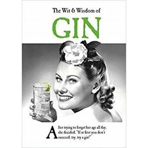 Wit and Wisdom of Gin. the perfect Mother's Day gift from the BESTSELLING Greetings Cards Emotional Rescue, Hardback - *** imagine