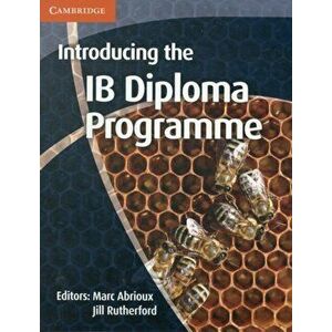 Introducing the IB Diploma Programme, Paperback - *** imagine