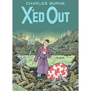 X'ed Out, Hardback - Charles Burns imagine