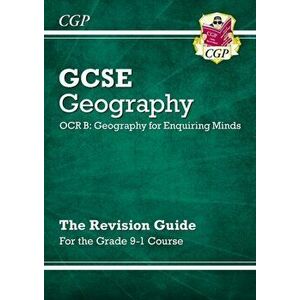 Grade 9-1 GCSE Geography OCR B: Geography for Enquiring Minds - Revision Guide, Paperback - *** imagine