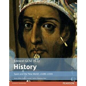 Edexcel GCSE (9-1) History Spain and the 'New World', c1490-1555 Student Book, Paperback - Rosemary Rees imagine
