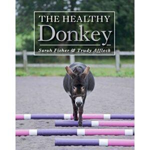 Healthy Donkey, Hardback - Trudy Affleck imagine
