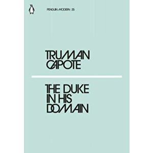 Duke in His Domain, Paperback - Truman Capote imagine