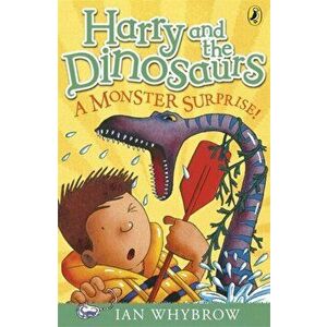 Harry and the Dinosaurs: A Monster Surprise!, Paperback - Ian Whybrow imagine