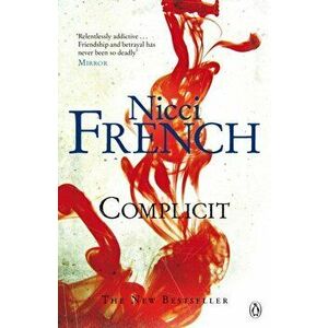 Complicit, Paperback - Nicci French imagine