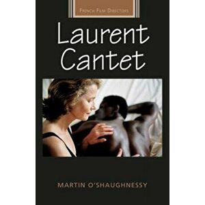 Laurent Cantet, Paperback - Martin O'Shaughnessy imagine
