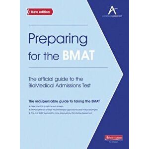 Preparing for the BMAT: The official guide to the Biomedical Admissions Test New Edition, Paperback - *** imagine