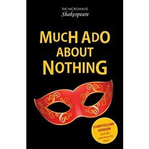 Much Ado About Nothing, Paperback - Stephen Rickard imagine