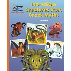 Reading Planet - Incredible Creatures from Greek Myths - Orange: Galaxy, Paperback - Katie Daynes imagine