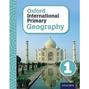 Oxford International Primary Geography: Student Book 1, Paperback - Terry Jennings imagine