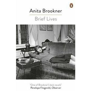 Brief Lives, Paperback - Anita Brookner imagine