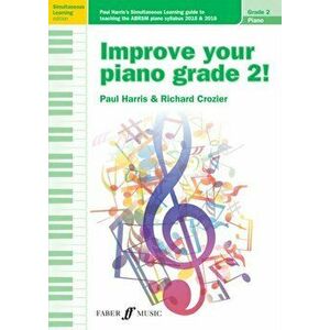 Improve your piano grade 2!, Paperback - Paul Harris imagine