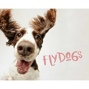Flydogs, Hardback - *** imagine