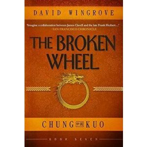 Broken Wheel, Paperback - David Wingrove imagine