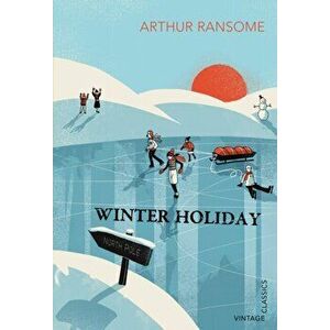 Winter Holiday, Paperback - Arthur Ransome imagine